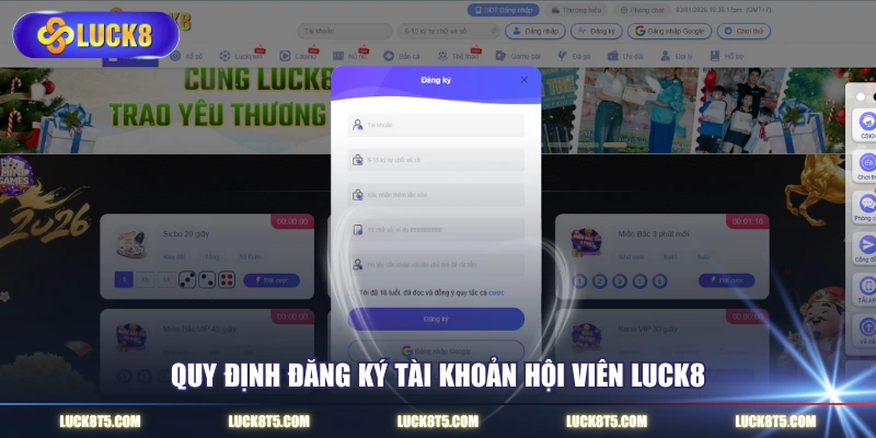 Quy định đăng ký tài khoản hội viên LUCK8