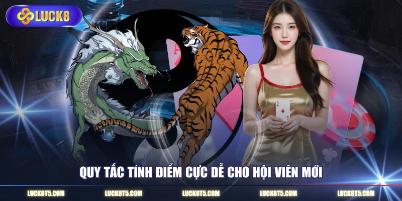 Quy tắc tính điểm cực dễ cho hội viên mới