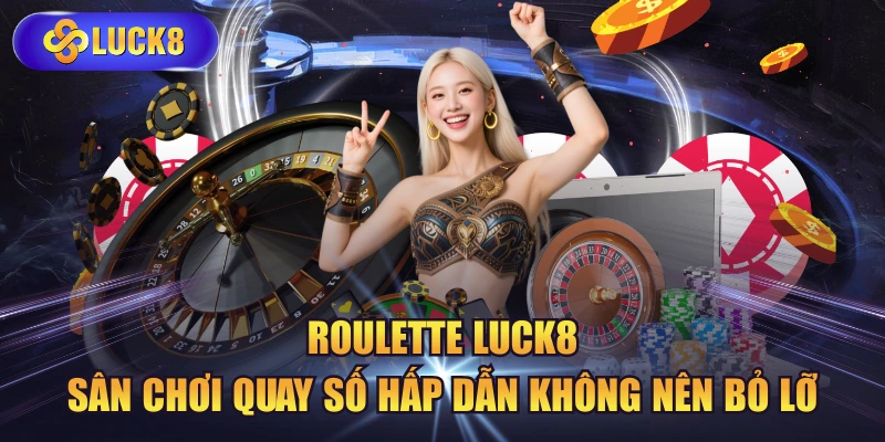 Roulette LUCK8